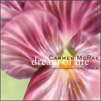 Carmen McRae - Dream of Life lyrics