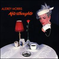 Audrey Morris - Afterthoughts lyrics