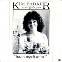 Kim Parker - Havin' Myself a Time lyrics