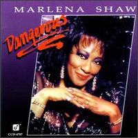 Marlena Shaw - Dangerous lyrics
