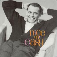 Frank Sinatra - Nice 'N' Easy lyrics