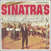 Frank Sinatra - Sinatra's Swingin' Session!!! And More lyrics