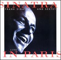 Frank Sinatra - Sinatra & Sextet: Live in Paris lyrics