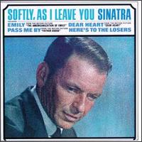 Frank Sinatra - Softly, As I Leave You lyrics