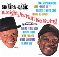 Frank Sinatra - It Might as Well Be Swing lyrics