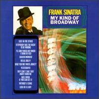 Frank Sinatra - My Kind of Broadway lyrics