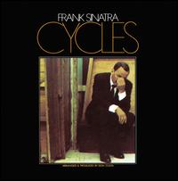 Frank Sinatra - Cycles lyrics