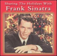 Frank Sinatra - Sharing the Holidays With Frank Sinatra lyrics