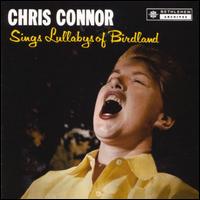 Chris Connor - Sings Lullabies of Birdland lyrics
