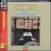 Chris Connor - Sings Ballads of the Sad Cafe lyrics