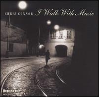 Chris Connor - I Walk with Music lyrics