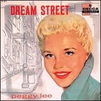 Peggy Lee - Dream Street lyrics