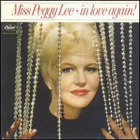 Peggy Lee - In Love Again lyrics