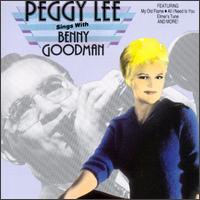 Peggy Lee - Sings with Benny Goodman lyrics