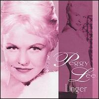 Peggy Lee - Linger lyrics