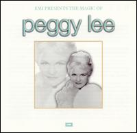 Peggy Lee - Magic of Peggy Lee lyrics