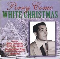 Perry Como - White Christmas lyrics