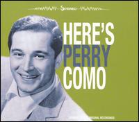 Perry Como - Here's Perry Como lyrics