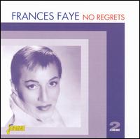 Frances Faye - No Regrets lyrics