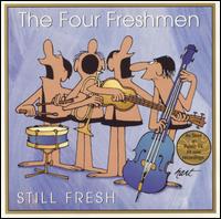 The Four Freshmen - Still Fresh lyrics