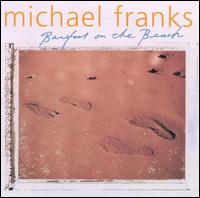 Michael Franks - Barefoot on the Beach lyrics