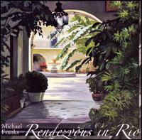 Michael Franks - Rendezvous in Rio lyrics