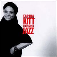 Eartha Kitt - Thinking Jazz lyrics