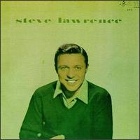 Steve Lawrence - Steve Lawrence lyrics