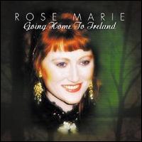 Rose Marie - Going Home to Ireland lyrics