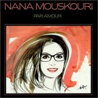 Nana Mouskouri - Par Amour lyrics