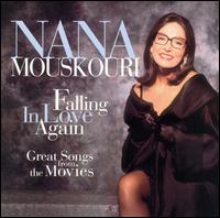 Nana Mouskouri - Falling in Love Again: Great Songs from the ... lyrics