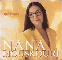 Nana Mouskouri - Hommages lyrics