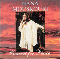 Nana Mouskouri - Concert for Peace [live] lyrics