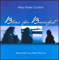 Mary Foster Conklin - Blues for Breakfast lyrics