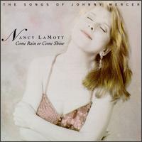 Nancy Lamott - Come Rain or Come Shine lyrics