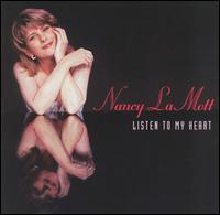 Nancy Lamott - Listen to My Heart lyrics