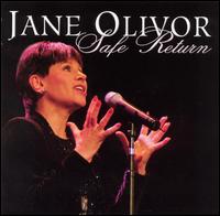 Jane Olivor - Safe Return [live] lyrics