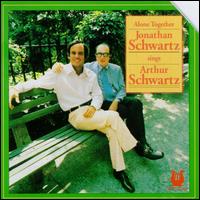 Jonathan Schwartz - Sings Arthur Schwartz - Alone Together lyrics