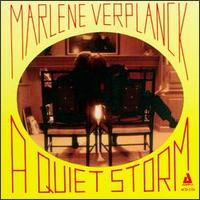 Marlene Ver Planck - A Quiet Storm lyrics