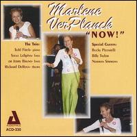 Marlene Ver Planck - Now! lyrics