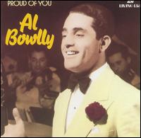 Al Bowlly - Proud of You lyrics