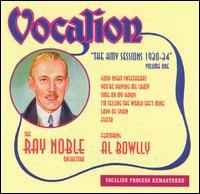 Al Bowlly - HMV Sessions, Vol. 1: 1930-1934 lyrics
