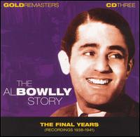 Al Bowlly - The Final Years lyrics