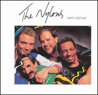 The Nylons - Happy Together lyrics