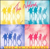 The Nylons - Four on the Floor [live] lyrics