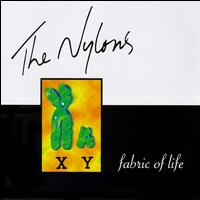 The Nylons - Fabric of Life lyrics