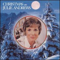 Julie Andrews - Christmas with Julie Andrews lyrics