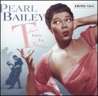 Pearl Bailey - Takes Two to Tango lyrics