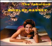 Shirley Bassey - The Fabulous lyrics