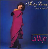 Shirley Bassey - La Mujer lyrics